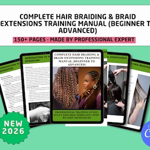 May include: A digital training manual titled Complete Hair Braiding & Braid Extensions Training Manual (Beginner to Advanced) featuring 150+ pages. The manual includes step-by-step techniques, professional guidance, and is an editable Canva template.