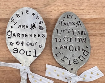 Garden Marker, Friends are the Gardeners of our Soul and  I Wish You Lived Next Door, set of 2 girlfriend longtime gift, for plants 6"