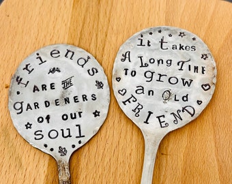 Garden Marker, Friends are the Gardeners of our soul and It takes a long time to grow an old friend, Set of 2, best sellers, RUSTIC scratch