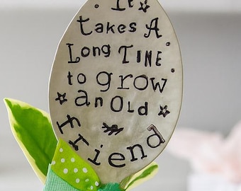 Hand Stamped Spoon Garden Marker: "Old Friend" Vintage Silverware Plant Label