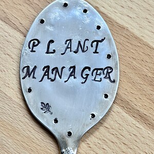 PLANT MANAGER joke Garden Marker Stamped Spoon, Plant Manager Spoon, made In USA, image 6