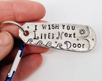 Friendship Girlfriend, I wish You Lived Next Door, Keychain made from silver plate recycled spoon with hand stamped words letters Bestie