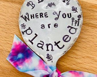 Garden Marker, Bloom Where You Are Planted, stamped silver plate recycled Spoon, bestie gift for daughter longtime friend, flower plant