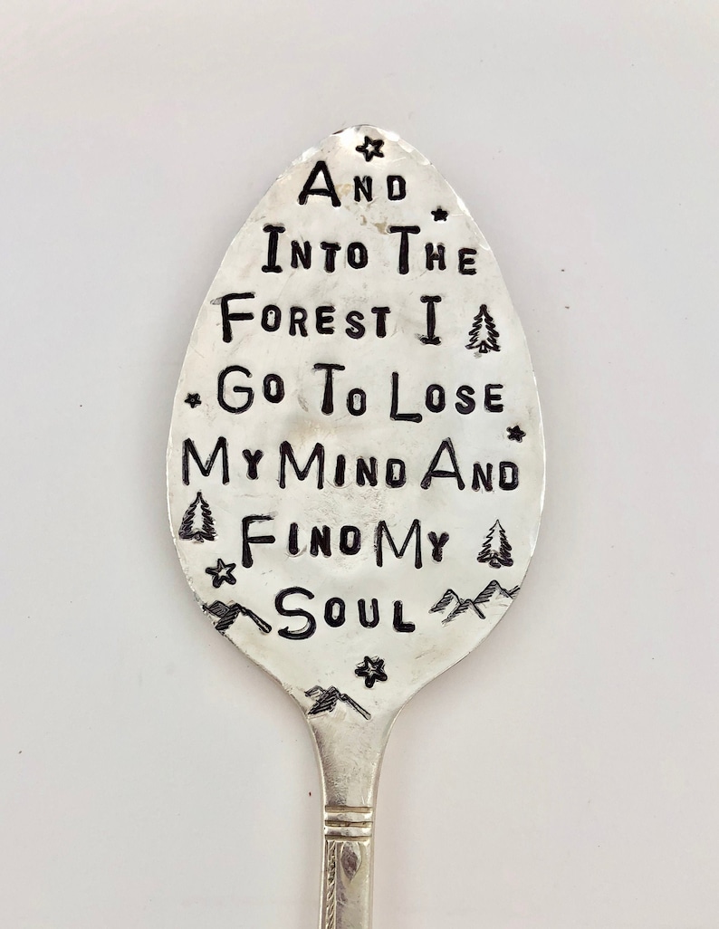 Home Living Indoor Planters And Into The Forest I Go To Lose My Mind And Find My Soul Stamped Garden Marker Spoon John Muir Home Living Indoor Planters And Into The Forest I Go To Lose My Mind And Find My Soul Stamped Garden Marker Spoon John Muir