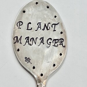 PLANT MANAGER joke Garden Marker Stamped Spoon, Plant Manager Spoon, made In USA, image 5