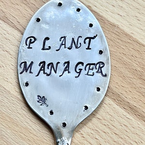 PLANT MANAGER joke Garden Marker Stamped Spoon, Plant Manager Spoon, made In USA, image 7