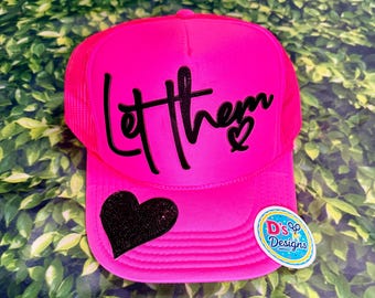 Let Them Pink Trucker Hat