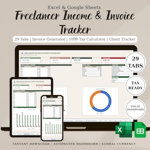 May include: A digital freelancer income and invoice tracker displayed on a laptop, tablet, and smartphone. The screen shows a spreadsheet with financial data, charts, and the text "Freelancer Income & Invoice Tracker". Additional text includes "29 Tabs", "Tax Ready", and "Visual Dashboard".