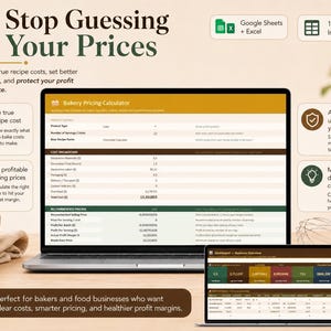 May include: A laptop and a smaller tablet display a bakery pricing calculator. The text "Stop Guessing Your Prices" is at the top. The image includes icons for Google Sheets, Excel, and 18 tabs. The image is designed for bakers and food businesses.