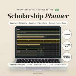 Puede incluir: Un portátil plateado que muestra una hoja de cálculo Scholarship Planner para Microsoft Excel y Google Sheets. La pantalla muestra un panel oscuro con tablas de datos. El texto incluye 26 TABS, EASY TO USE y DEADLINE TRACKER en círculos.