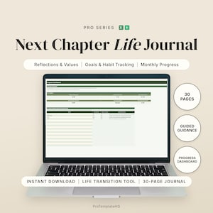 Op de afbeelding: Een zilveren laptop met een digitaal Next Chapter Life Journal en een voortgangsdashboard. Het scherm toont gegevenstabellen en statistieken. De tekst bevat Pro Series, Reflections & Values, Goals & Habit Tracking, Monthly Progress, 30 Pages, Guided Guidance, Progress Dashboard, Instant Download, Life Transition Tool en 30-Page Journal.