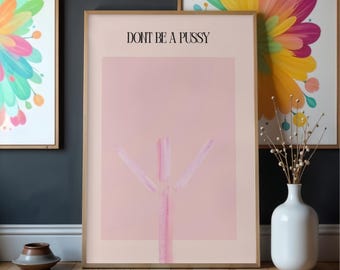 Feminist Typography Print, Edgy Pink Minimalist Statement Art (Digital Download)