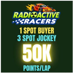 May include: A graphic design featuring a red race car with flames, the text RADIOACTIVE RACERS, 1 SPOT BUYER, 3 SPOT JOCKEY, 50K, and POINTS/LAP. The design uses yellow, light blue, and white text against a dark green background.