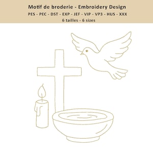 Può includere: Un disegno di ricamo con simboli religiosi. Il disegno comprende una croce, una colomba in volo, un fonte battesimale e una candela. Il testo "Motif de broderie - Embroidery Design" è in alto, insieme alle abbreviazioni del tipo di file e alle informazioni sulle dimensioni.