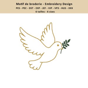 Può includere: Un disegno di ricamo di una colomba bianca con contorni dorati, che tiene un ramo d'ulivo verde nel becco. Il testo "Motif de broderie - Embroidery Design" è in alto, con abbreviazioni del tipo di file e informazioni sulle dimensioni.