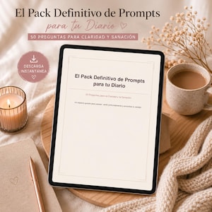 May include: A digital tablet displays the text "El Pack Definitivo de Prompts para tu Diario" with the subtitle "50 Preguntas para Claridad y Sanación." The image includes a candle, a cup of coffee, a notebook, and a pen, suggesting a journaling theme.