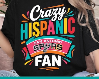 Crazy Hispanic Spurs Fan PNG SVG: Latino Pride Basketball Fan png svg Fiesta Sports Design Colorful Graphic (Digital Download)