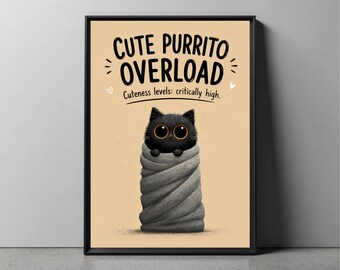 Funny Cat Poster | Quirky Wall Art | Cute Purrito