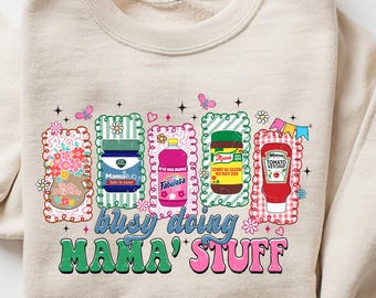 Latina Mom T-Shirt Busy Doing Mama Stuff Sweatshirt, Spanish Motherhood Sweatshirt, Retro Dia De La Madre Crewneck, Mexican Mom Gift Apparel