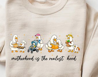 Funny Mom Sweatshirt, Silly Mom Goose Sweatshirt, Motherhood Is The Realest Hood Sweatshirt, Retro Mama Sweatshirt Mom Gift, Mom Sweatshirt