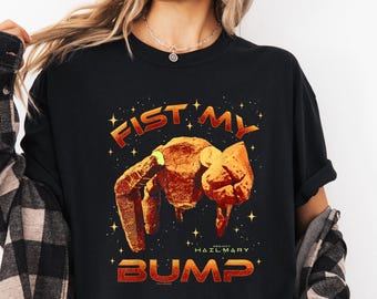 Project Hail Mary Book Fist My Bump Shirt, Rocky Amaze, Sci-Fi Book Lover Sweatshirt, Andy Weir Book Merch,