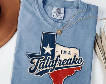 Comfort Colors® I'm a Talafreako James Talarico shirt, Texas Map Shirt, Gift for Democrats, Liberal Texan Tee, Make Texas Blue Shirt