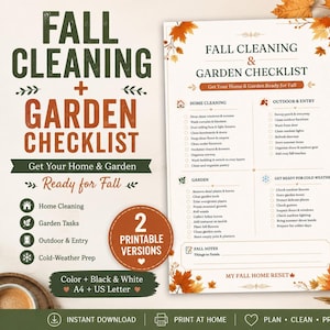 May include: A printable Fall Cleaning and Garden Checklist featuring sections for home cleaning, garden tasks, outdoor entry, and cold-weather prep. The document includes orange maple leaf illustrations and text reading Fall Cleaning and Garden Checklist.