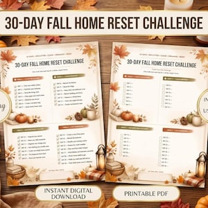 May include: Two printable 30-Day Fall Home Reset Challenge checklists on paper, featuring autumn leaf illustrations, daily cleaning tasks, and checkboxes. The text includes 30-DAY FALL HOME RESET CHALLENGE, weekly goals, and notes on A4 and US letter sizes.