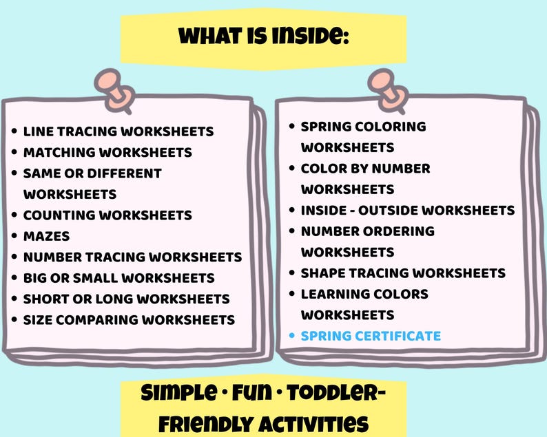 May include: A colourful graphic with the text "WHAT IS INSIDE:" above two stacks of worksheets. The worksheets include line tracing, matching, counting, mazes, and more. The bottom of the graphic reads "SIMPLE &bull; FUN &bull; TODDLER-FRIENDLY ACTIVITIES."
