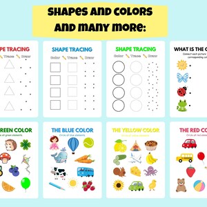 May include: Educational worksheets with the text "SHAPES AND COLORS AND MANY MORE". The worksheets include shape tracing, colour matching, and colour identification activities. Colourful illustrations of various objects are included.