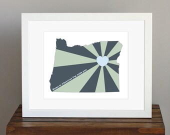 Lámina artística del estado de Love, Oregón - Frase "El hogar es dondequiera que esté contigo" - Regalo personalizado - Verde y azul - 8 x 10