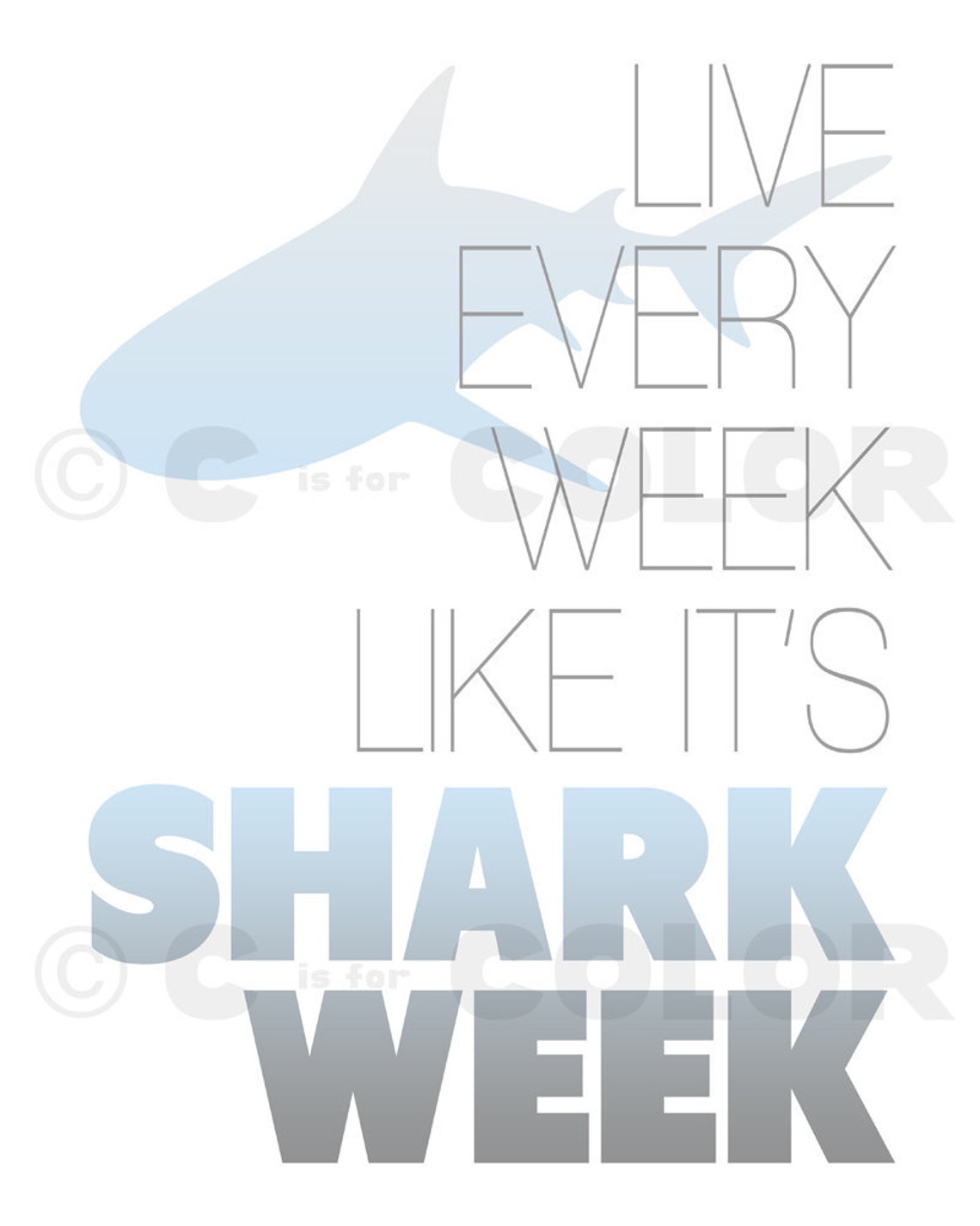Shark Inspirational Typography Art Print Live Every Week | Etsy