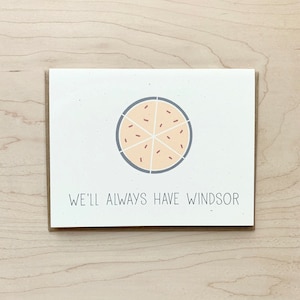Avremo sempre Windsor / Biglietto di auguri