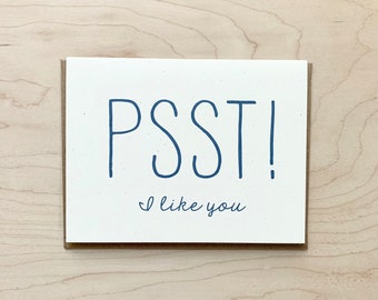 Psst! I Like You | Greeting Card