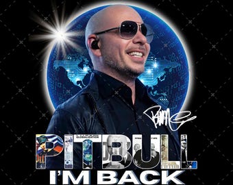 PITBULL I'm Back 2026 png-bestand shirtontwerp (digitale download)