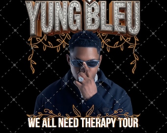 Yung Bleu Wee All Need Therapy Tour 2026 png-bestand (digitale download)
