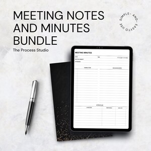 May include: A digital tablet displaying a meeting minutes template, a black notebook, and a silver pen. The text on the tablet reads "MEETING MINUTES." The text at the top of the image reads "MEETING NOTES AND MINUTES BUNDLE" and "The Process Studio."