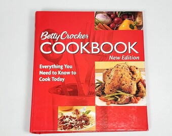 Libro de cocina de Betty Crocker de 2005: Todo lo que necesitas saber para cocinar hoy. Tapa dura.