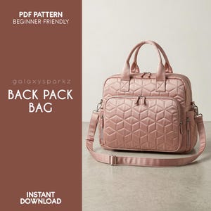 May include: A dusty rose quilted backpack bag with a geometric pattern. The bag has a top handle, a shoulder strap, and multiple zippered compartments. Text on the image reads "PDF PATTERN BEGINNER FRIENDLY", "BACK PACK BAG", and "INSTANT DOWNLOAD".
