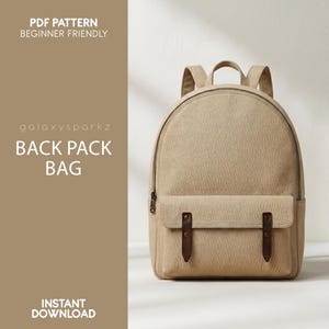 May include: Tan backpack with a front pocket secured by two brown leather straps. The bag has a top handle and adjustable shoulder straps. Text on the left side reads "PDF PATTERN BEGINNER FRIENDLY", "galaxysparkz", "BACK PACK BAG", and "INSTANT DOWNLOAD".