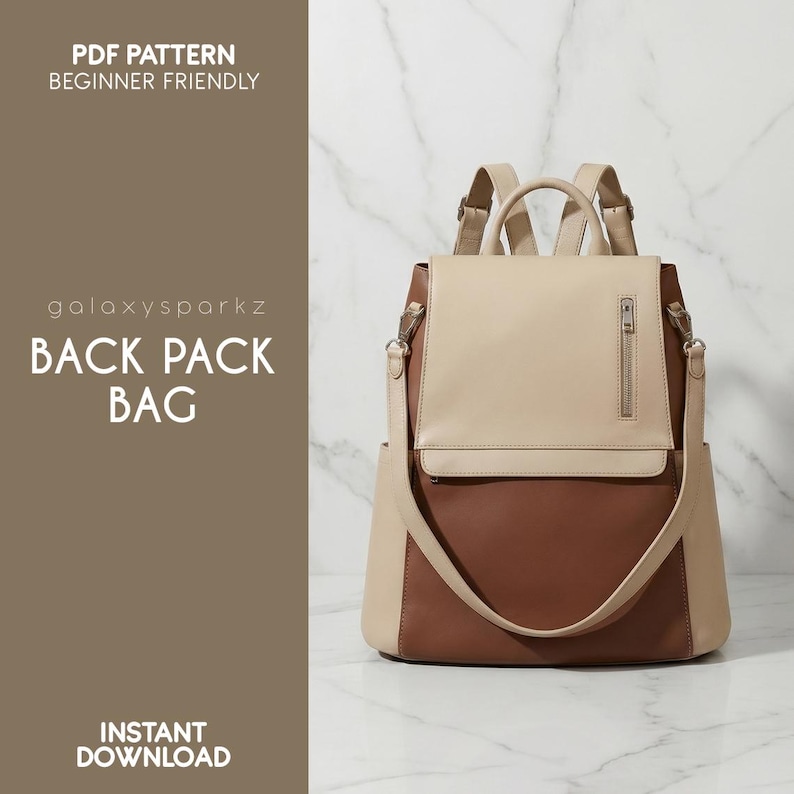 May include: A two-tone backpack bag in beige and brown with a top handle and adjustable straps. The bag has a front flap with a zipper pocket and the text "BACK PACK BAG" is displayed. The words "PDF PATTERN BEGINNER FRIENDLY" and "INSTANT DOWNLOAD" are also visible.