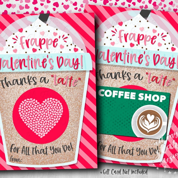 PRINTABLE Frappé Valentine's Day! Thanks a Latte For All That You Do! Coffee Gift Card Holder | Instant Download | Iced Cappuccino Gift Tag