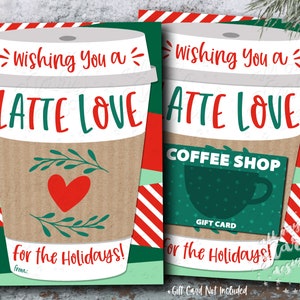 PRINTABLE Ich wünsche Ihnen eine LATTE LOVE für die Feiertage! Kaffee-Geschenkkartenhalter | Sofort Download | Latte Christmas Joy