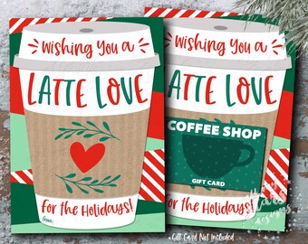 PRINTABLE Wishing You a LATTE LOVE for the Holidays! Coffee Gift Card Holder | Instant Download | Latte Christmas Joy