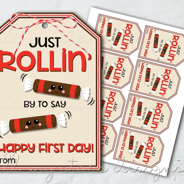 PRINTABLE Just ROLLIN' By To Say Happy First Day! Candy Tag | Instant Download | Chocolate Midgees Roll Candy | Back To School Sweets Tag