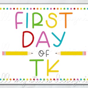 AFDRUKBARE eerste dag van TK Sign | Direct downloaden | Kleurrijk terug naar school fotobord | Regenboogstippen | Schattig terug naar school prop
