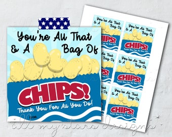 PRINTABLE You're All That And a Bag of CHIPS! Thank You For All You Do! Tag | Instant Download | Potato Chips Treat | Teacher Appreciation