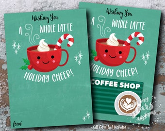 PRINTABLE Wishing You a Whole LATTE Holiday Cheer! Coffee Gift Card Holder | Instant Download | Cute Christmas Candy Cane Peppermint Mocha