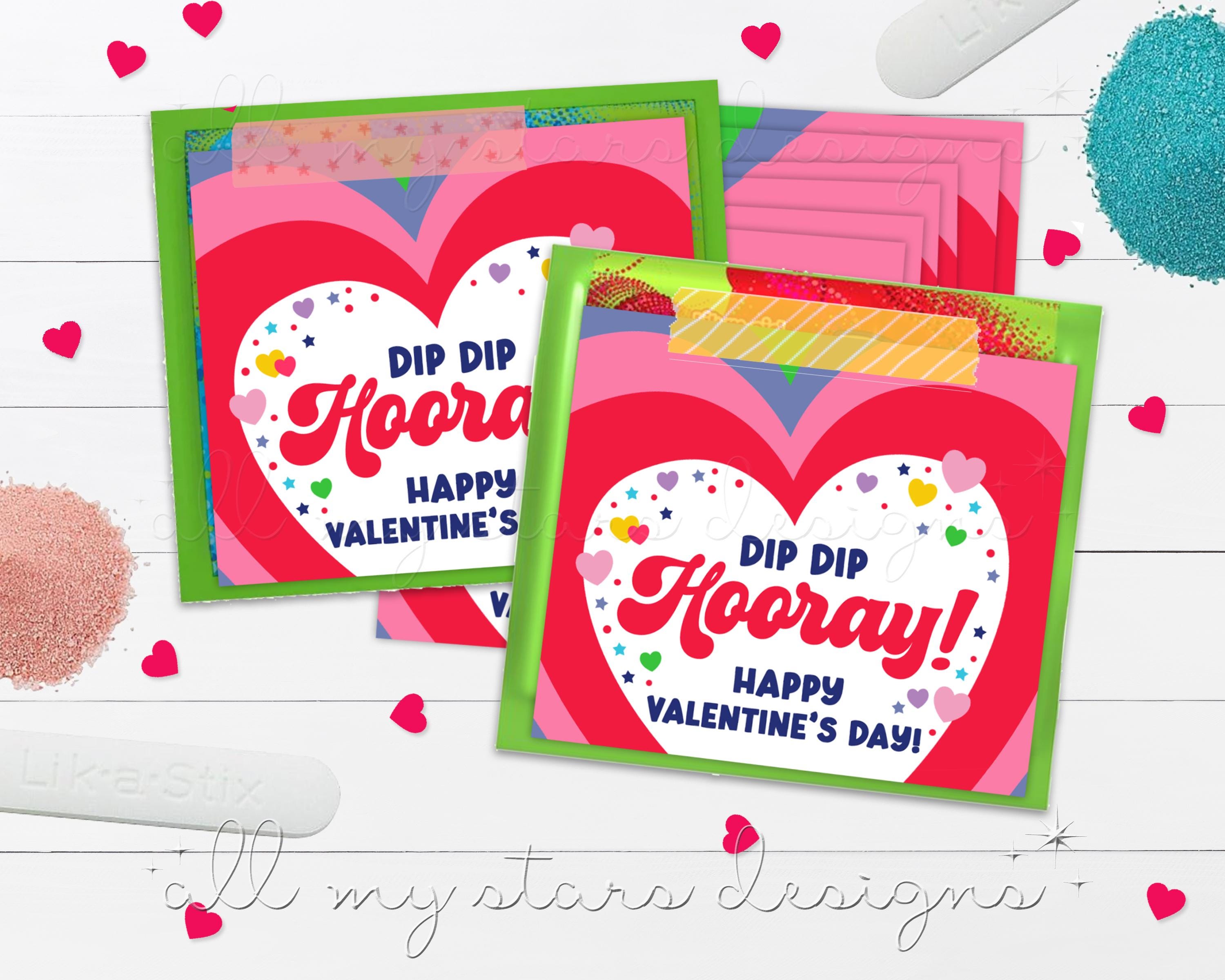 PRINTABLE DIP DIP Hooray! Happy Valentine's Day! Dip Candy Tag  | Instant Download | Classroom Candy Valentine Cards | Sweet Heart Valentine