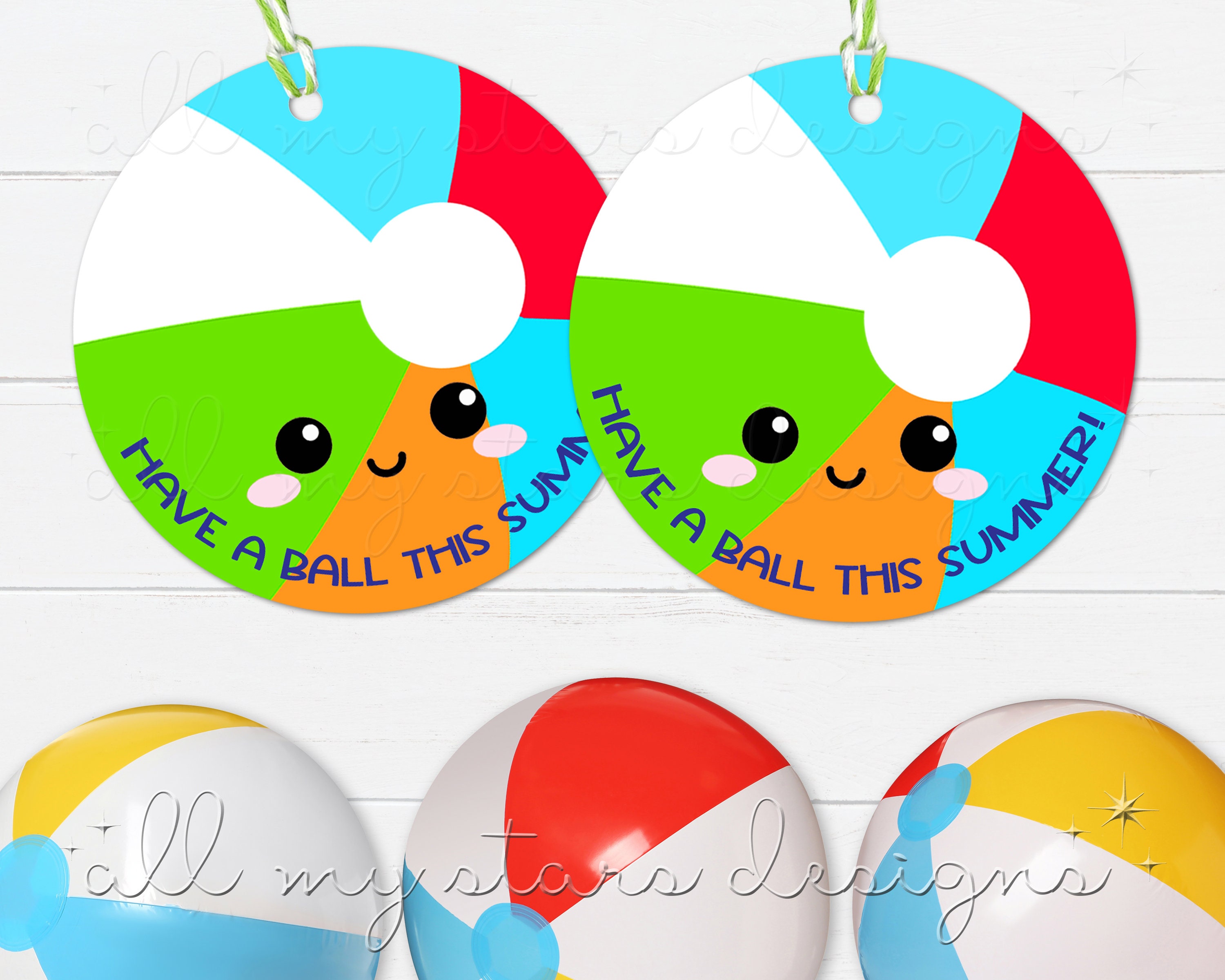 PRINTABLE Have a BALL This SUMMER! Beach Ball Tag | Instant Download | Summer Break Gift Tag | Summer Ball | Beach Ball, Pool Toy Tag